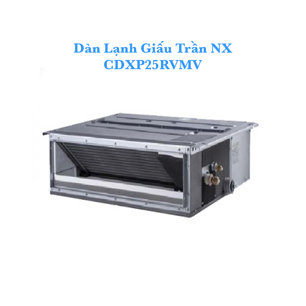 Dàn lạnh giấu trần nối ống gió CDXP25RVMV