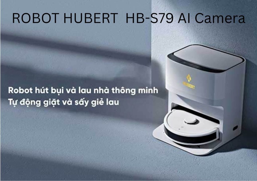 Robot Tự Động Giặt Giẻ Lau Của Đức Hubert HB-S79 AI Camera Lau Nhà Hút Bụi, diệt khuẩn